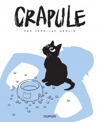 Crapule – Tome 1