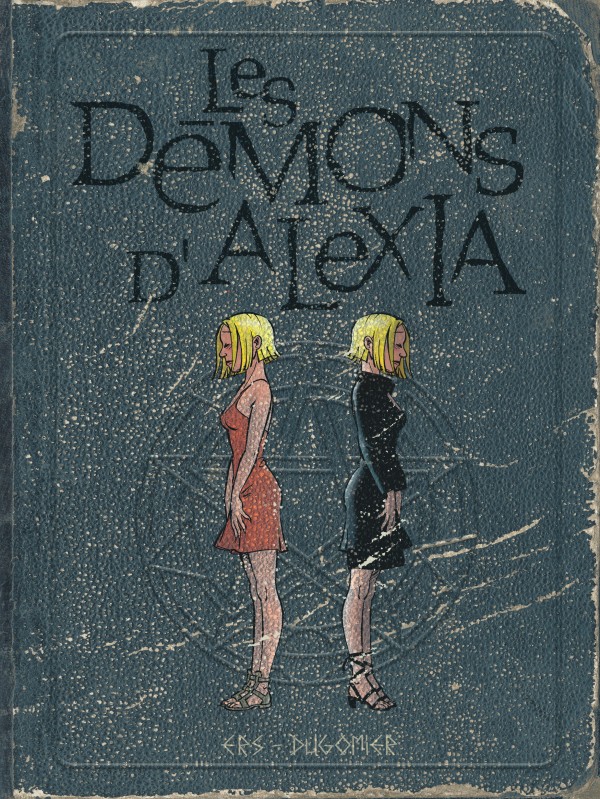 Les D mons D Alexia L int grale tomes 5 7 Tome 2 De La S rie De 