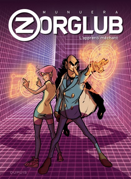 Zorglub Tome 2 - L'apprenti méchant
