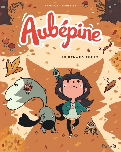 Aubépine Tome 2 - Le renard furax