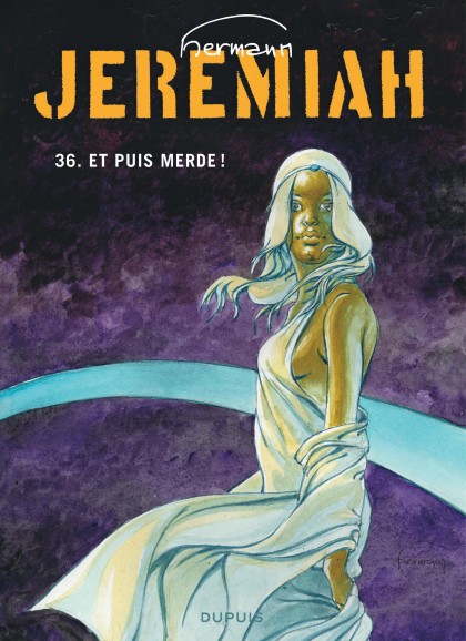 Jeremiah Tome 36 - Et puis merde