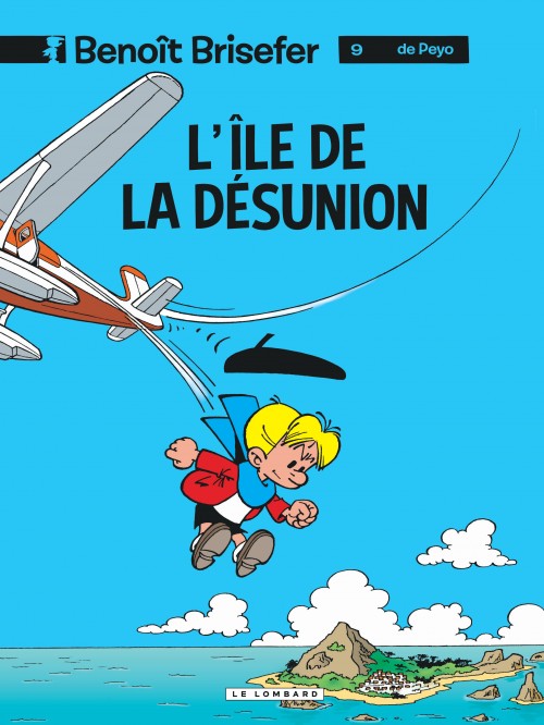 Benoît Brisefer (Lombard) – Tome 9 – L'Ile de la désunion - couv