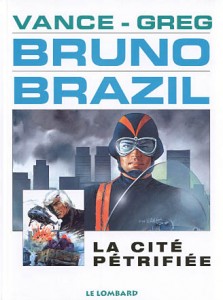 cover-comics-bruno-brazil-tome-4-la-cite-petrifiee