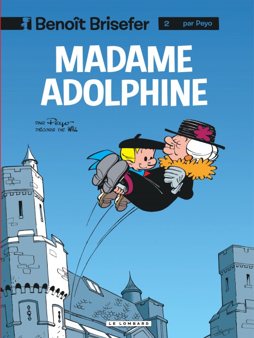 Benoît Brisefer (Lombard) – Tome 2 – Madame Adolphine - 4eme