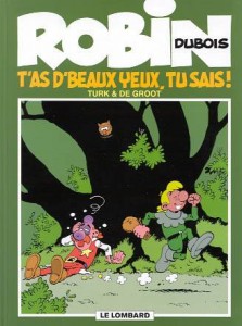 cover-comics-robin-dubois-tome-13-t-rsquo-as-d-rsquo-beaux-yeux-tu-sais