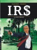 I.R.$ – Tome 1 – La Voie fiscale - couv