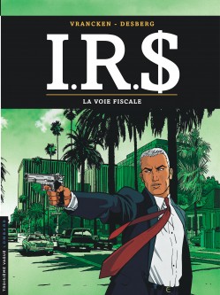 I.R.$ – Tome 1