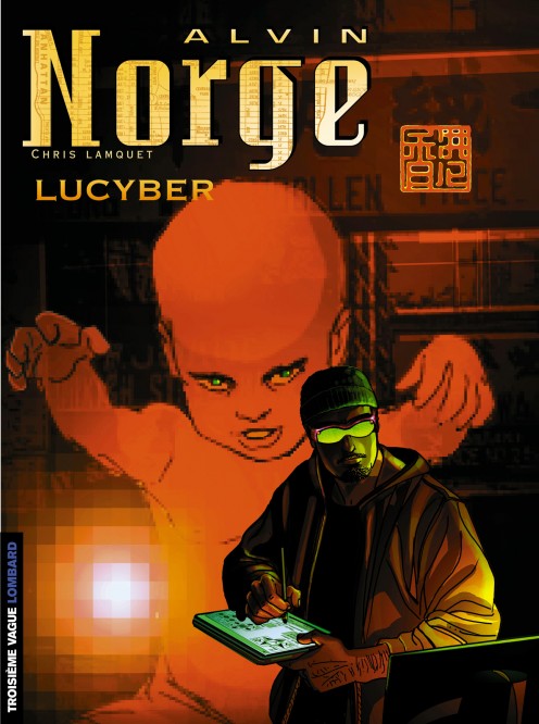 Alvin Norge – Tome 3 – Lucyber - couv