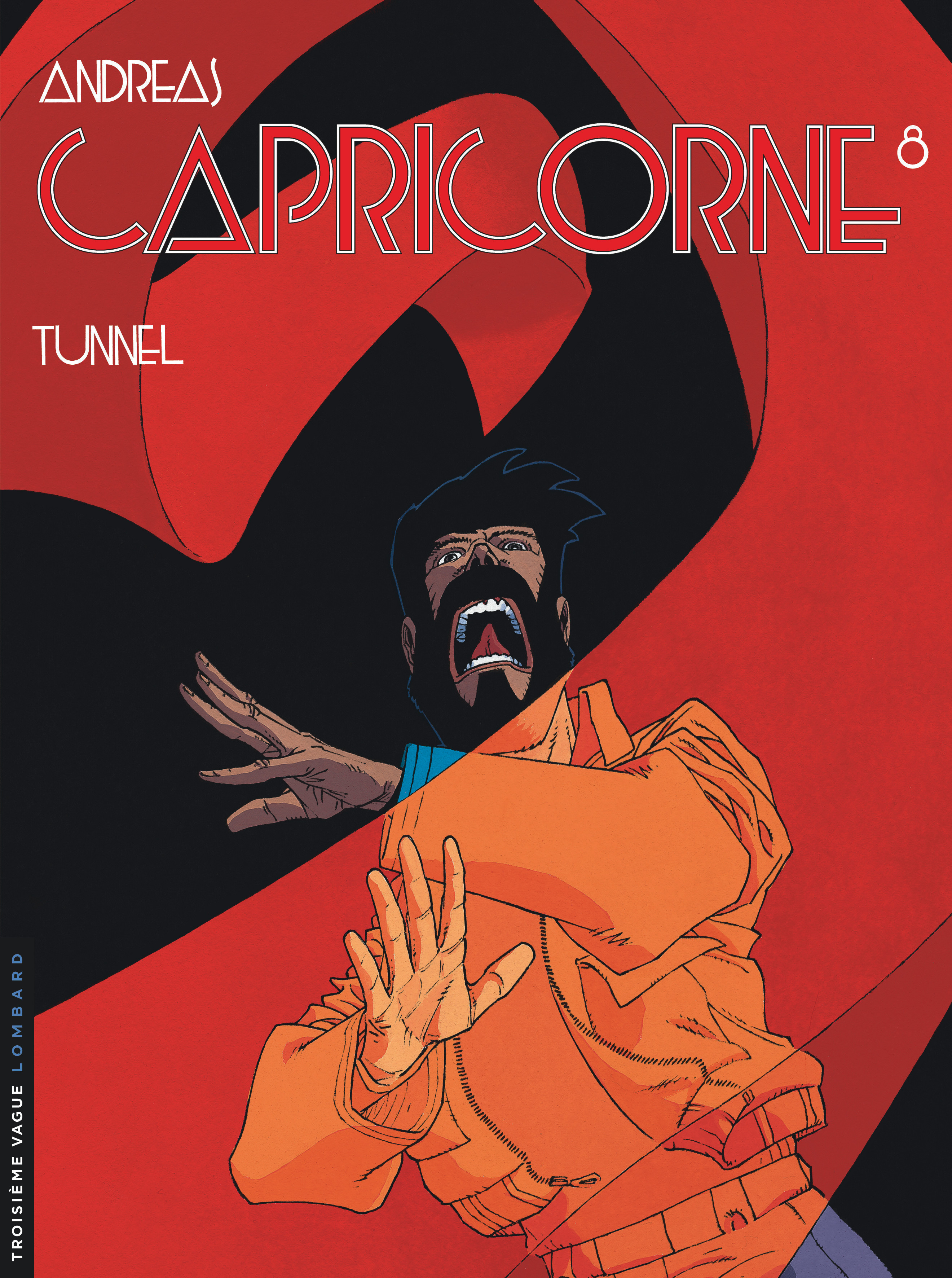 Capricorne – Tome 8 – Tunnel - couv