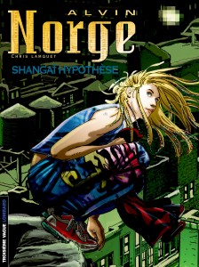cover-comics-alvin-norge-tome-4-shangai-hypothese