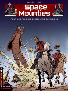 cover-comics-space-mounties-tome-3-pour-une-poignee-de-dollars-canadiens