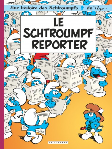 Les Schtroumpfs Lombard – Tome 22 – Le Schtroumpf reporter - couv
