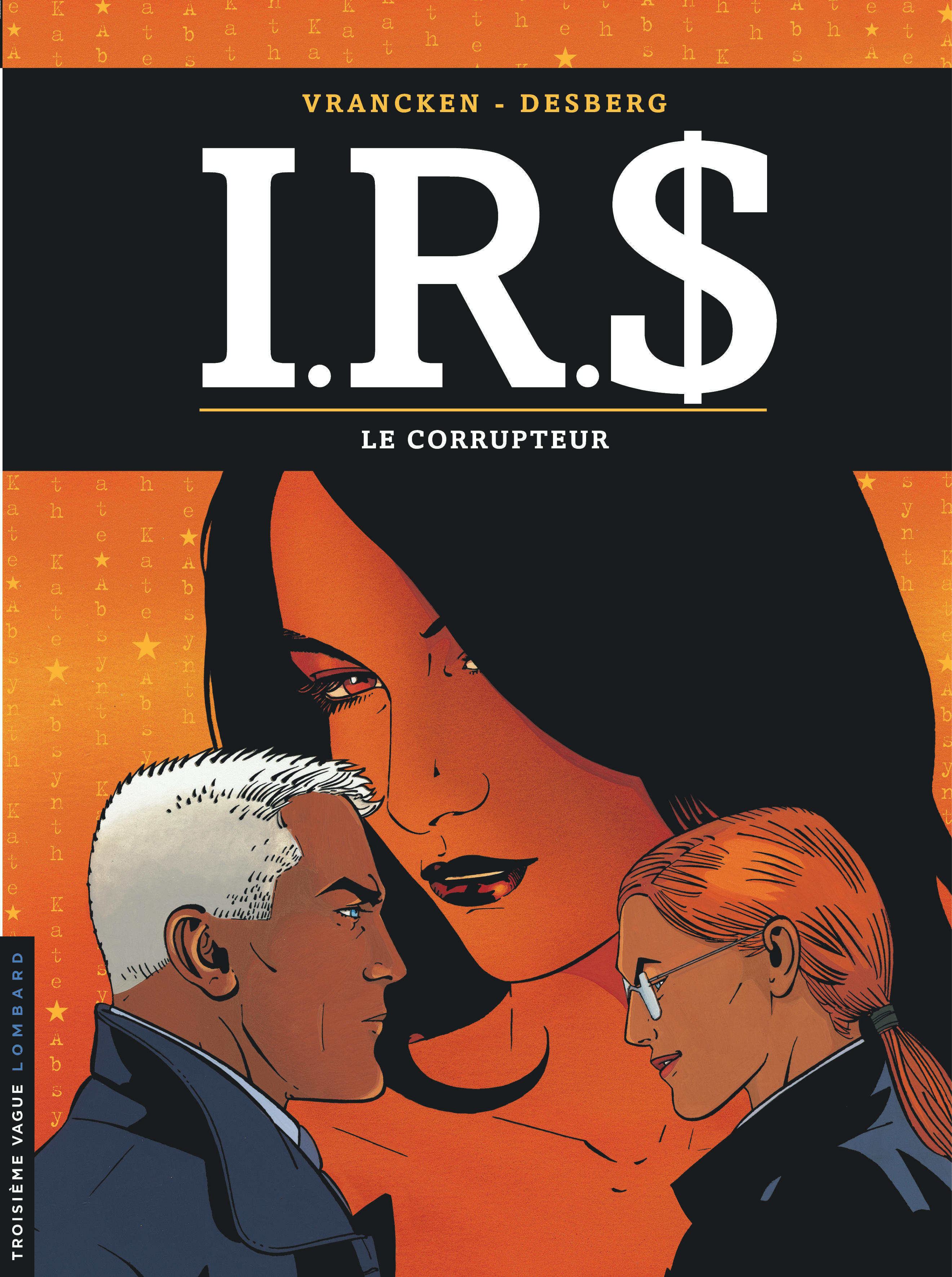 I.R.$ – Tome 6 – Le Corrupteur - couv