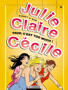 cover-comics-julie-claire-cecile-tome-19-trop-c-rsquo-est-too-much