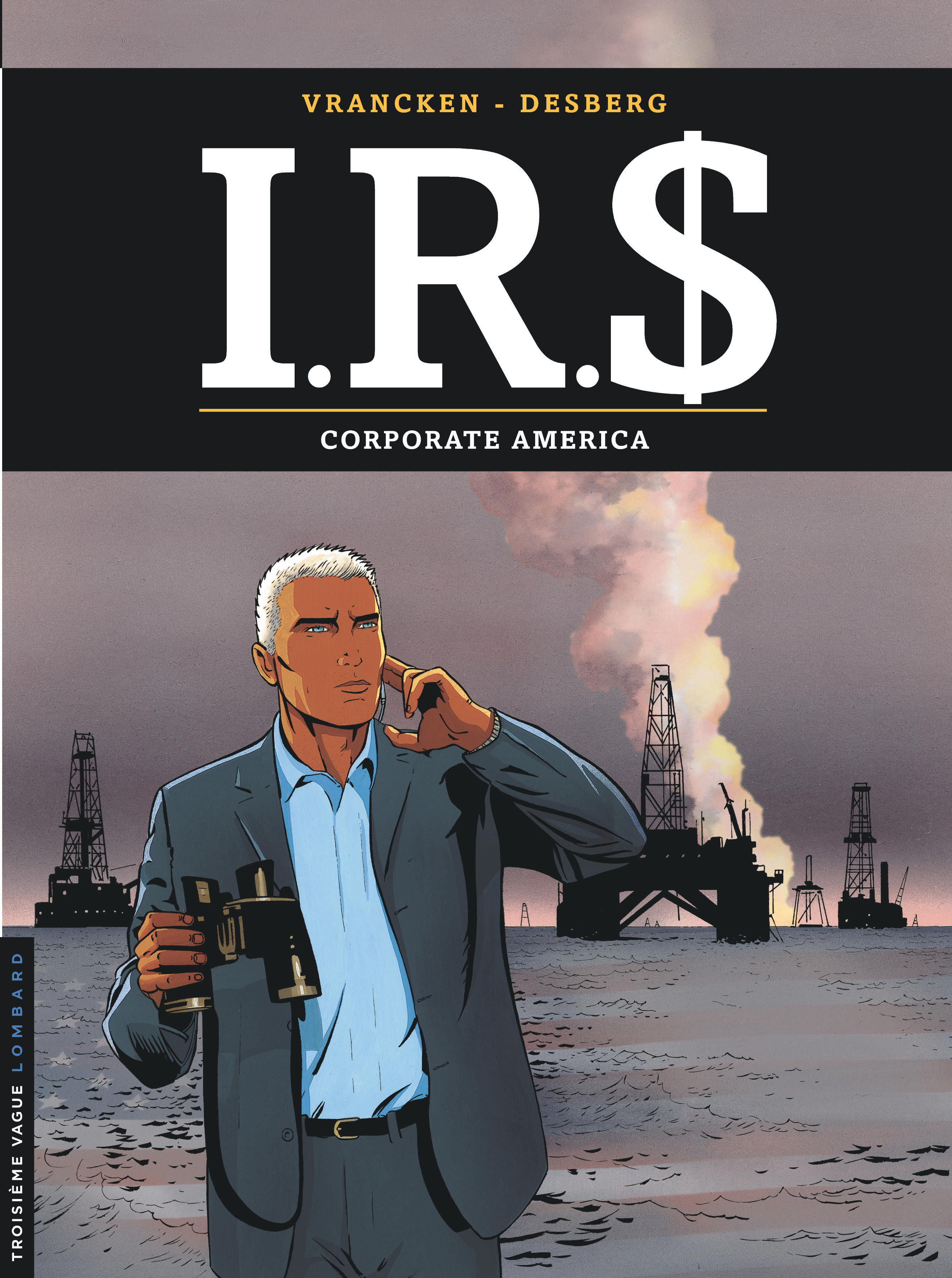 I.R.$ – Tome 7 – Corporate America - couv