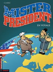Mister President – Tome 2