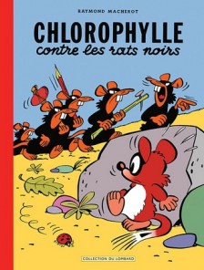 cover-comics-millesimes-tome-4-chlorophylle-contre-les-rats-noirs