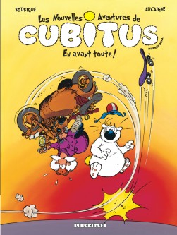 Les Nouvelles aventures de Cubitus – Tome 1