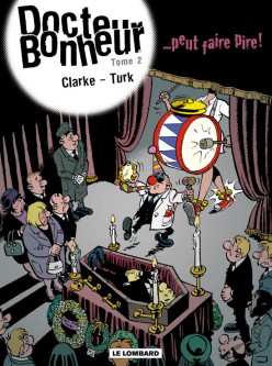 Docteur Bonheur – Tome 2