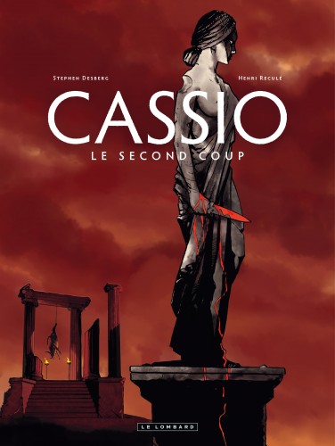 Cassio – Tome 2 – Le Deuxième coup - couv