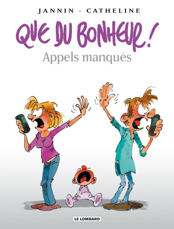 cover-comics-que-du-bonheur-tome-4-appels-manques