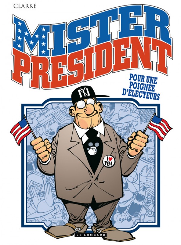 cover-comics-mister-president-tome-5-pour-une-poignee-d-rsquo-electeurs