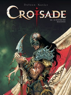 Croisade – Tome 3