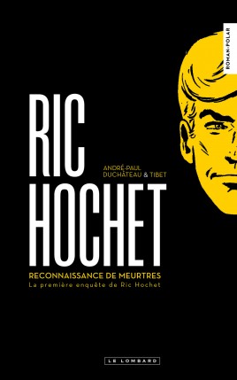 Reconnaissance de meurtres : la 1re enquête de Ric Hochet