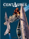 Centaures – Tome 1 – Crisis - couv