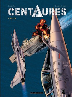 Centaures – Tome 1