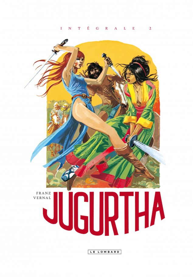 Intégrale Jugurtha, Tome 2 : Intégrale Jugurtha 2 — Éditions Le Lombard