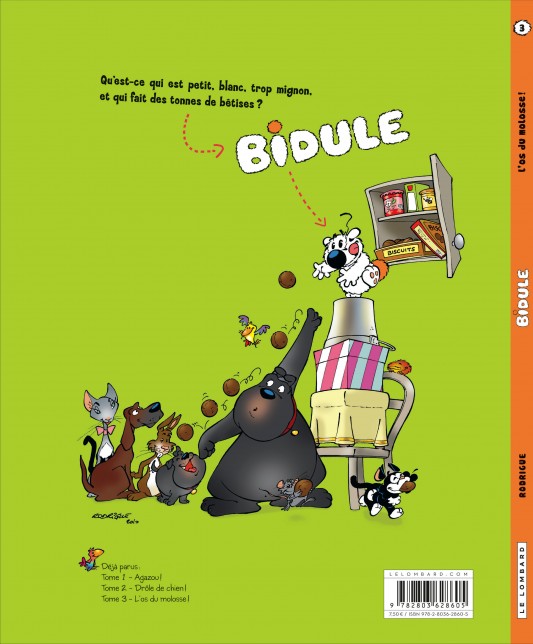 Bidule – Tome 3 – L'Os du molosse - 4eme