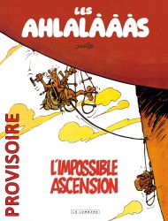 Les Ahlalàààs, l'impossible ascension