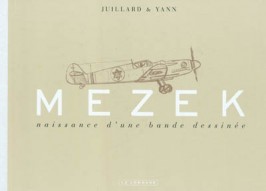 Mezek - Naissance d'une bande dessinée