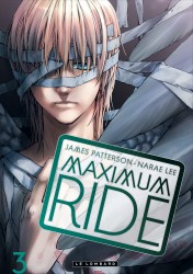 Maximum Ride – Tome 3