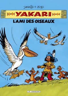 Intégrale Yakari, l'ami des animaux – Tome 6