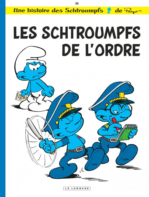 Les Schtroumpfs Lombard – Tome 30 – Les Schtroumpfs de l'ordre - couv