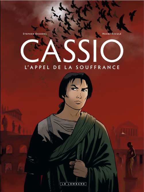 Cassio – Tome 6 – L'Appel de la souffrance - couv