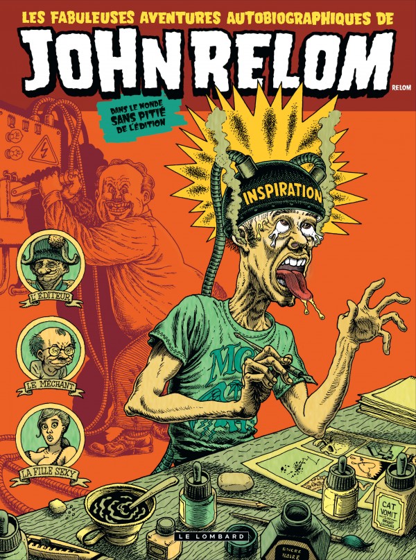 cover-comics-les-fabuleuses-aventures-autobiographiques-de-john-relom-dans-le-monde-sans-pitie-de-l-8217-edition-tome-0-les-fabuleuses-aventures-autobiographiques-de-john-relom-dans-le-monde-sans-pitie-de-l-8217-edition