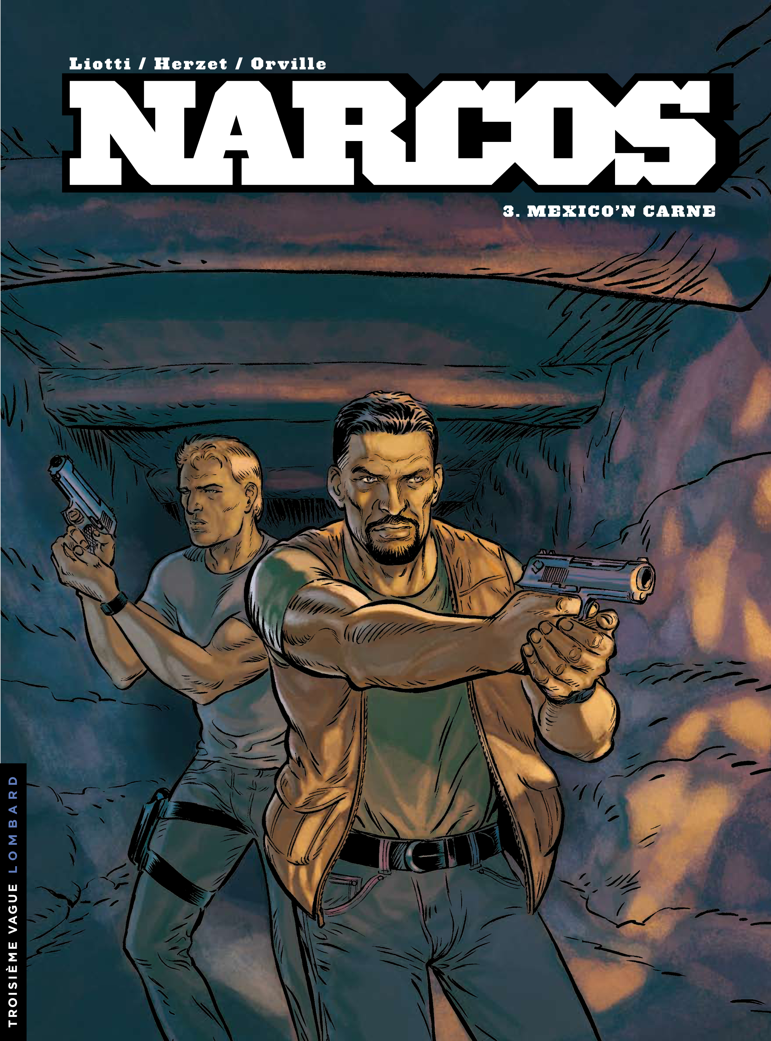 Narcos – Tome 3 – Mexico'n carne - couv