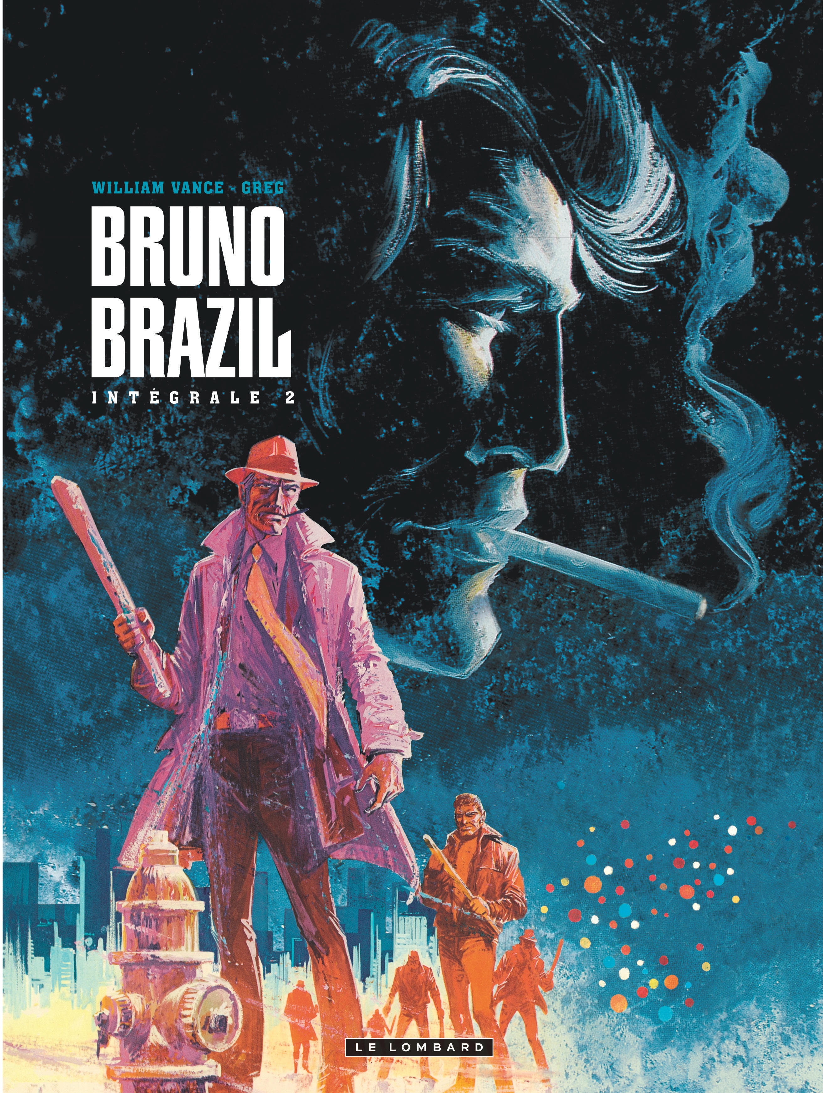 Intégrale Bruno Brazil – Tome 2 - couv