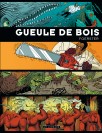 Intégrale Gueule de Bois - couv