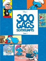 300 gags Schtroumpfs – Tome 1
