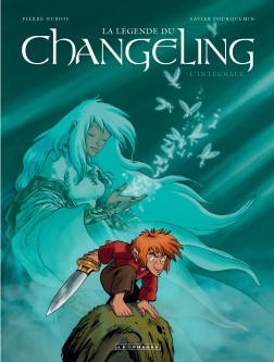 Intégrale La Légende du Changeling