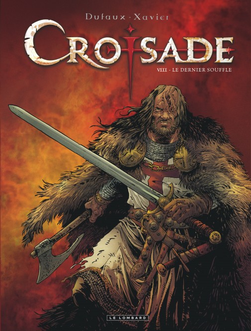 Croisade – Tome 8 – Le Dernier souffle - couv