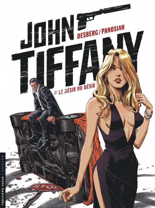 John Tiffany – Tome 2 – Le Désir du désir - couv