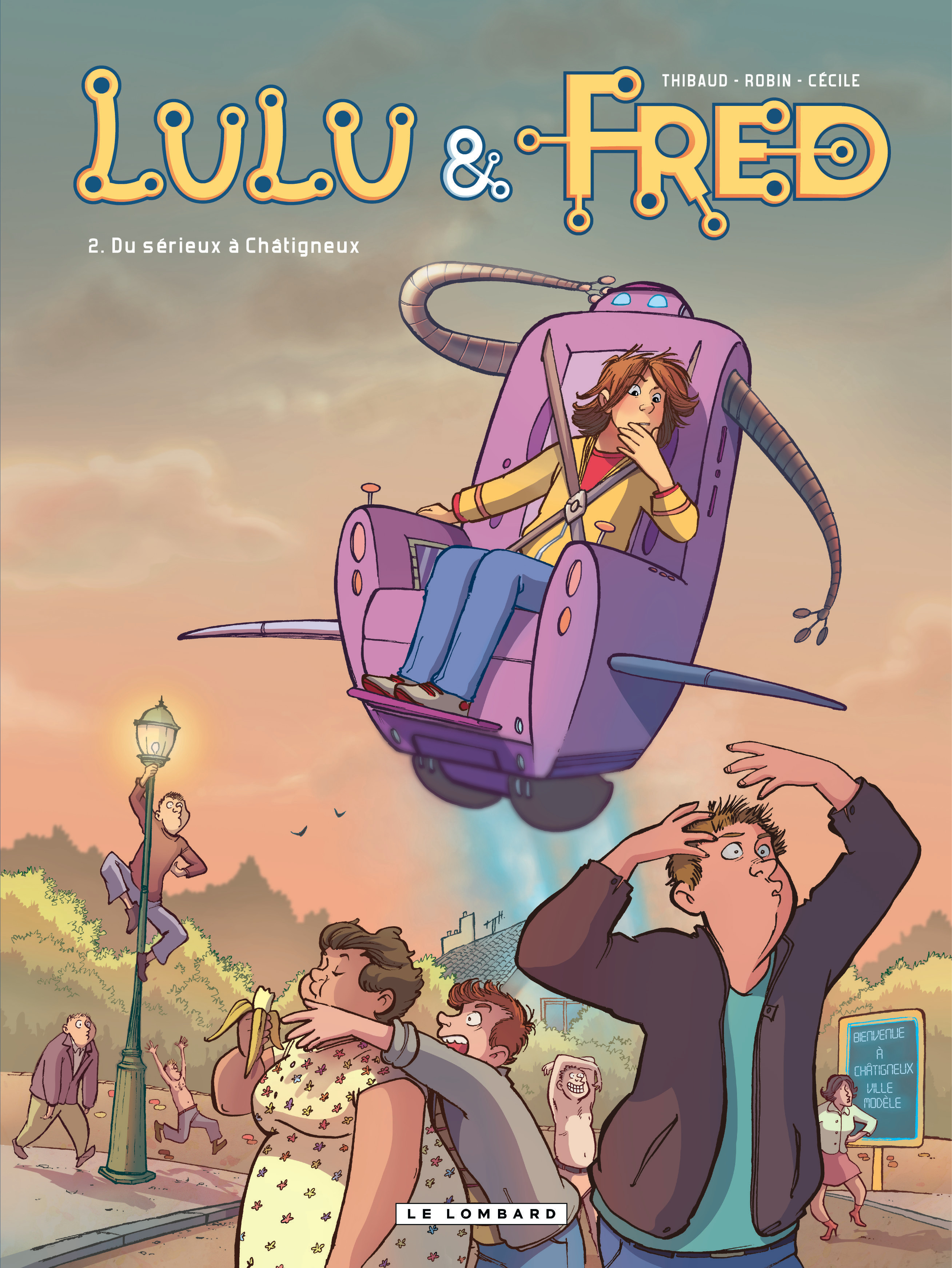 Lulu et Fred – Tome 2 – Du sérieux à Châtigneux - couv