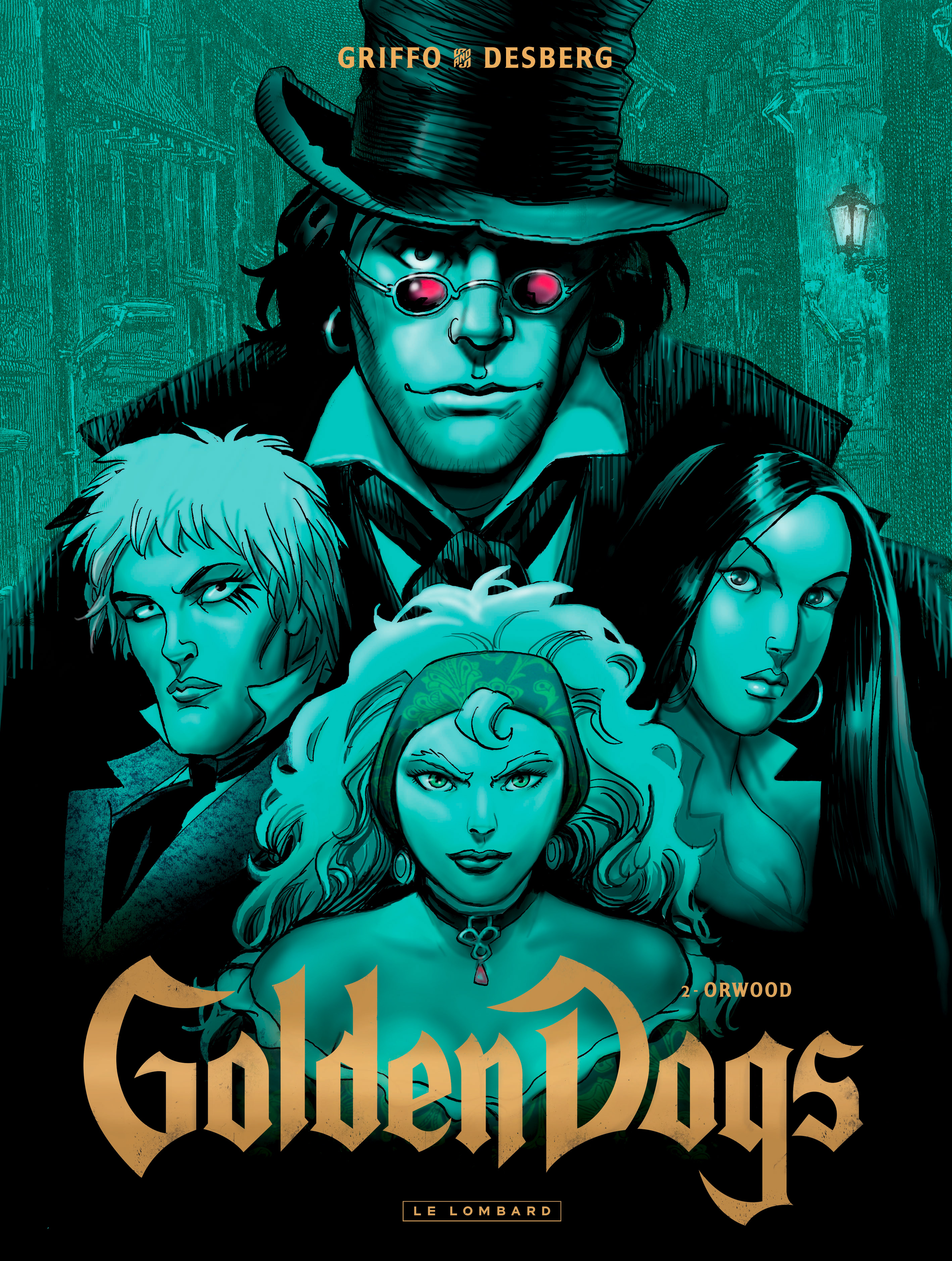 Golden Dogs – Tome 2 – Orwood - couv