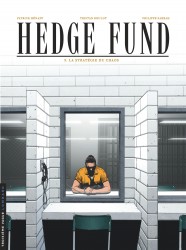 Hedge Fund – Tome 3