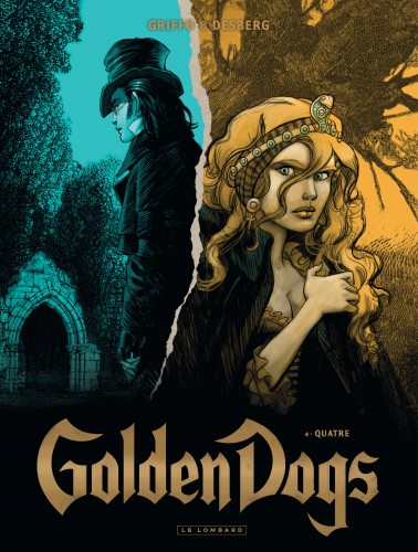 Golden Dogs – Tome 4 – Quatre - couv